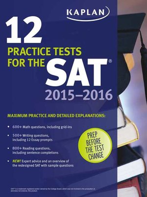 cover image of Kaplan 12 Practice Tests for the SAT 2015-2016